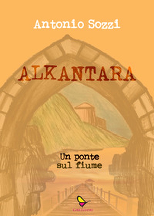 Alkantara. Un ponte sul fiume - Librerie.coop Alkantara. Un ponte sul fiume - Librerie.coop