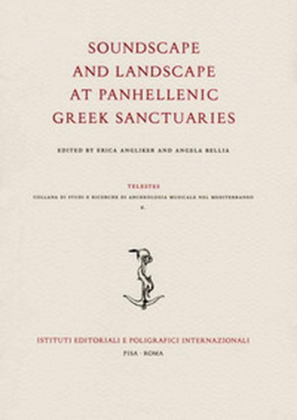 Soundscape and landscape at panhellenic greek sanctuaries - Librerie.coop Soundscape and landscape at panhellenic greek sanctuaries - Librerie.coop