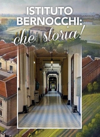 Istituto Bernocchi: che storia! - Librerie.coop