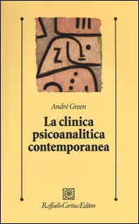 La clinica psicoanlitica contemporanea - Librerie.coop