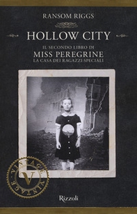 Hollow City. Il secondo libro di Miss Peregrine. La casa dei ragazzi speciali - Librerie.coop