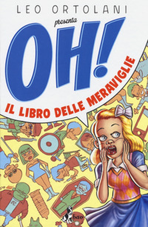 Oh! Il libro delle meraviglie - Librerie.coop Oh! Il libro delle meraviglie - Librerie.coop