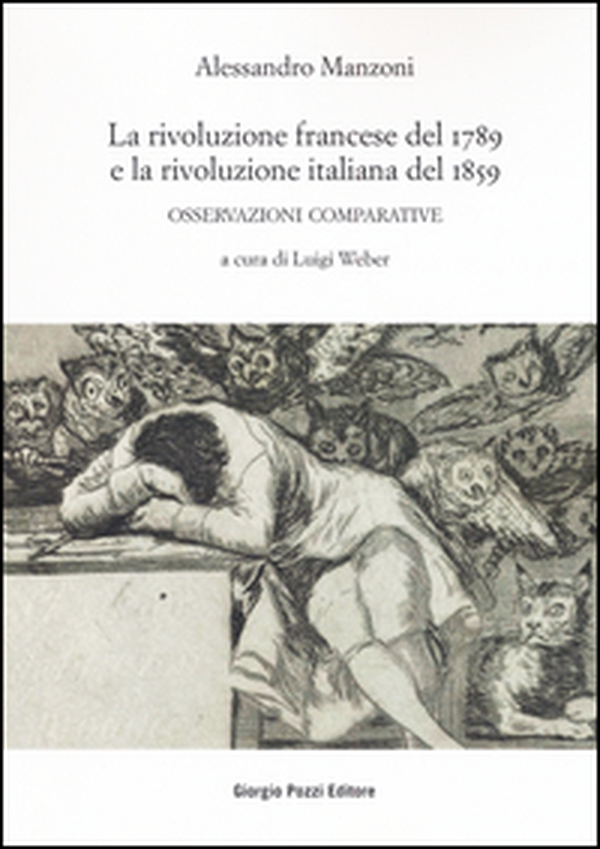 La rivoluzione francese del 1789 e la rivoluzione italiana del 1859. Osservazioni comparative - Librerie.coop La rivoluzione francese del 1789 e la rivoluzione italiana del 1859. Osservazioni comparative - Librerie.coop