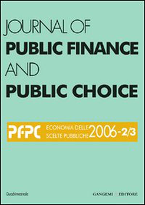 Journal of public finance and public choice (2006) vol. 2-3 - Librerie.coop Journal of public finance and public choice (2006) vol. 2-3 - Librerie.coop