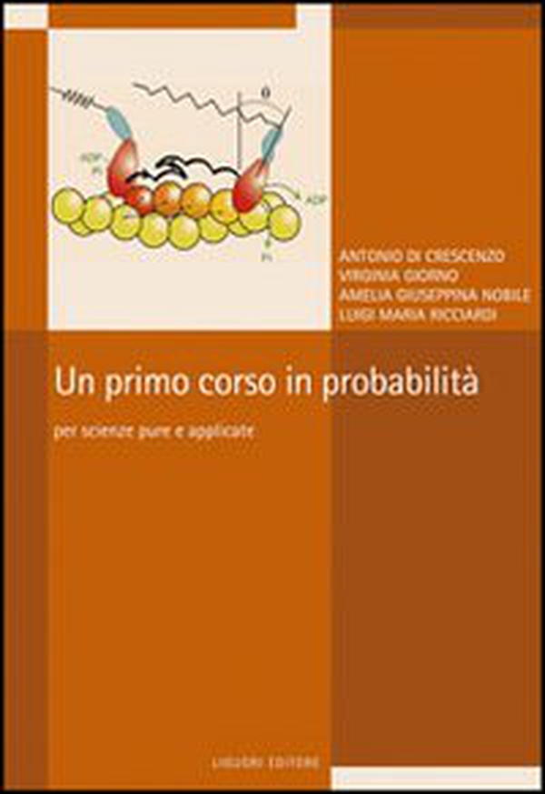 Un primo corso in probabilità. Per scienze pure e applicate - Librerie.coop Un primo corso in probabilità. Per scienze pure e applicate - Librerie.coop