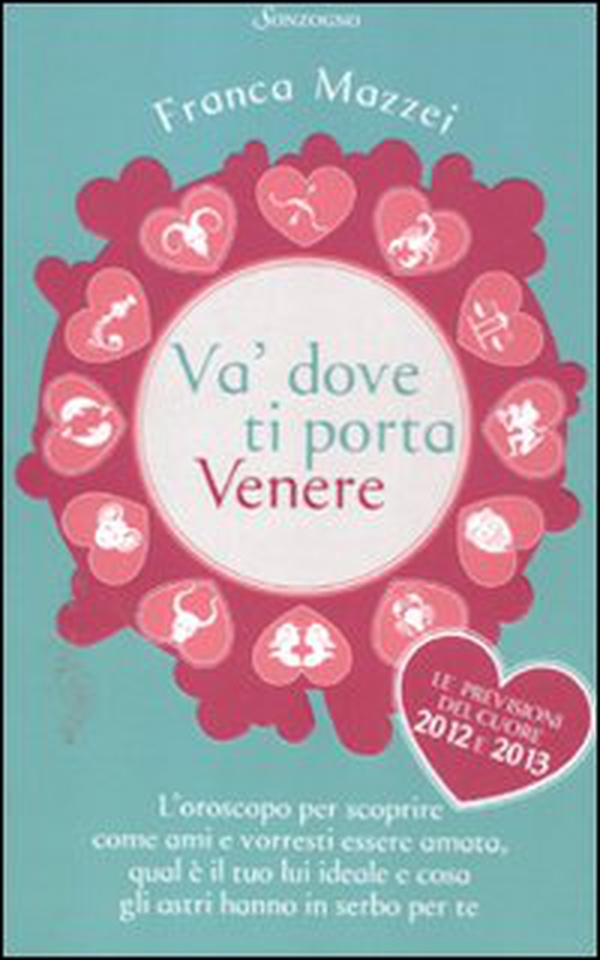 Va' dove ti porta Venere - Librerie.coop Va' dove ti porta Venere - Librerie.coop