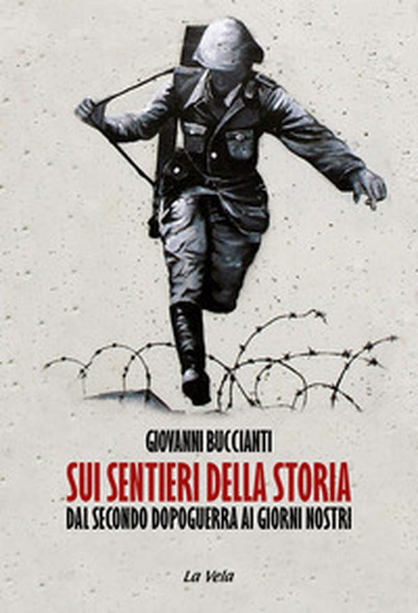 Sui sentieri della storia. Dal secondo dopoguerra ai giorni nostri - Librerie.coop Sui sentieri della storia. Dal secondo dopoguerra ai giorni nostri - Librerie.coop