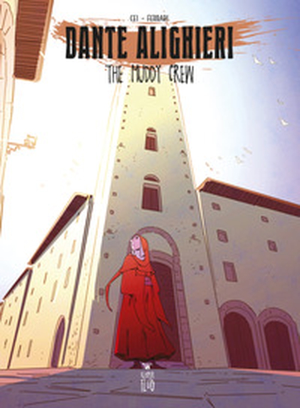 Dante Alighieri. The muddy crew - Librerie.coop Dante Alighieri. The muddy crew - Librerie.coop