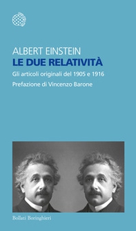 Le due relatività. Gli articoli del 1905 e 1916 - Librerie.coop