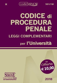 Codice di procedura penale e leggi complementari per l'Università. Ediz. minor - Librerie.coop