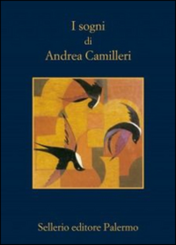 I sogni di Andrea Camilleri - Librerie.coop I sogni di Andrea Camilleri - Librerie.coop