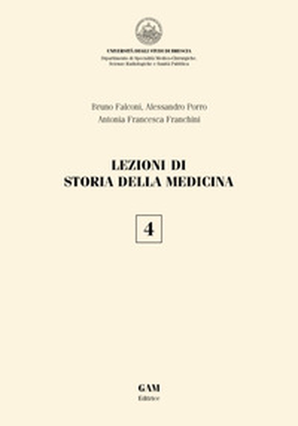 Lezioni di storia della medicina - Vol. 4 - Librerie.coop Lezioni di storia della medicina - Vol. 4 - Librerie.coop