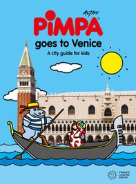 Venice for kids. A city guide with Pimpa - Librerie.coop