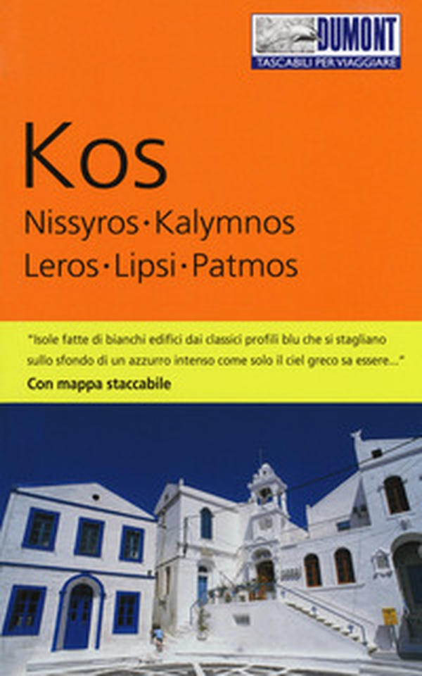 Kos, Nissyros, Kalymnos, Leros, Lipsi, Patmos - Librerie.coop Kos, Nissyros, Kalymnos, Leros, Lipsi, Patmos - Librerie.coop