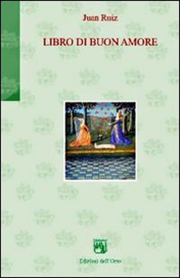 Libro di buon amore - Librerie.coop Libro di buon amore - Librerie.coop