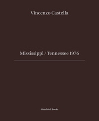 Mississipi Tennessee 1976 - Librerie.coop