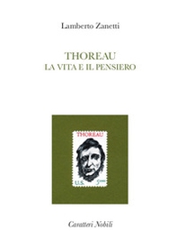 Thoreau. La vita e il pensiero - Librerie.coop