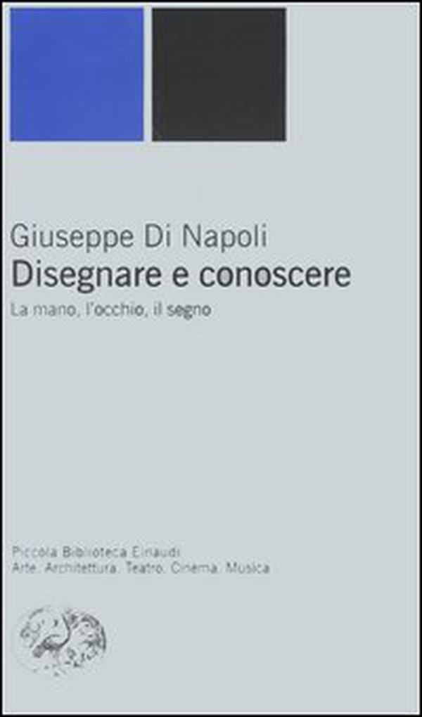 Disegnare e conoscere. La mano, l'occhio, il segno - Librerie.coop Disegnare e conoscere. La mano, l'occhio, il segno - Librerie.coop