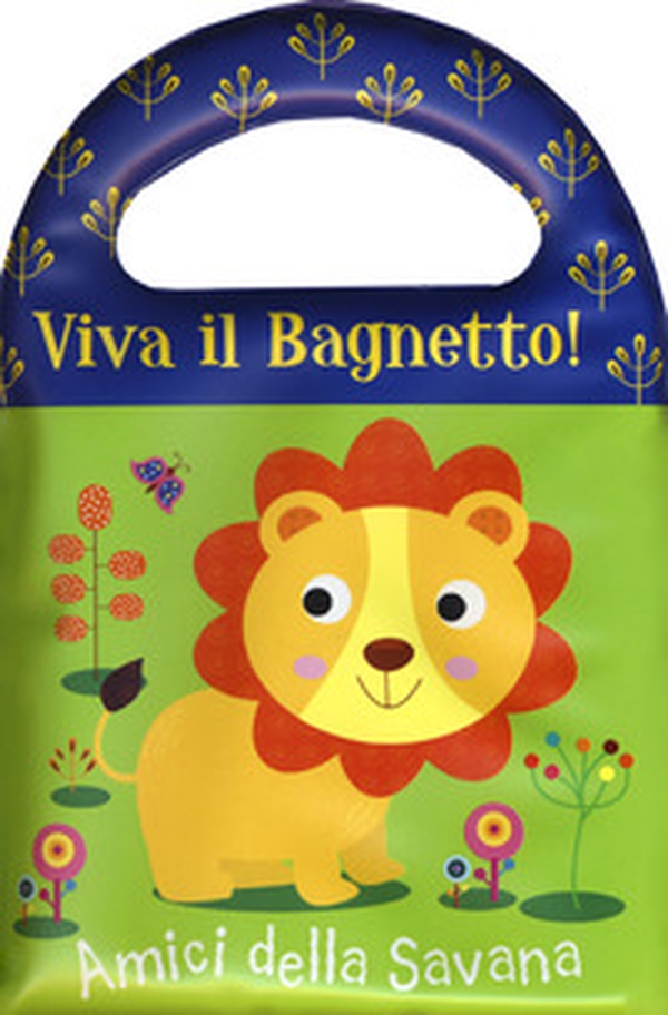 Amici della savana. Viva il bagnetto! - Librerie.coop Amici della savana. Viva il bagnetto! - Librerie.coop