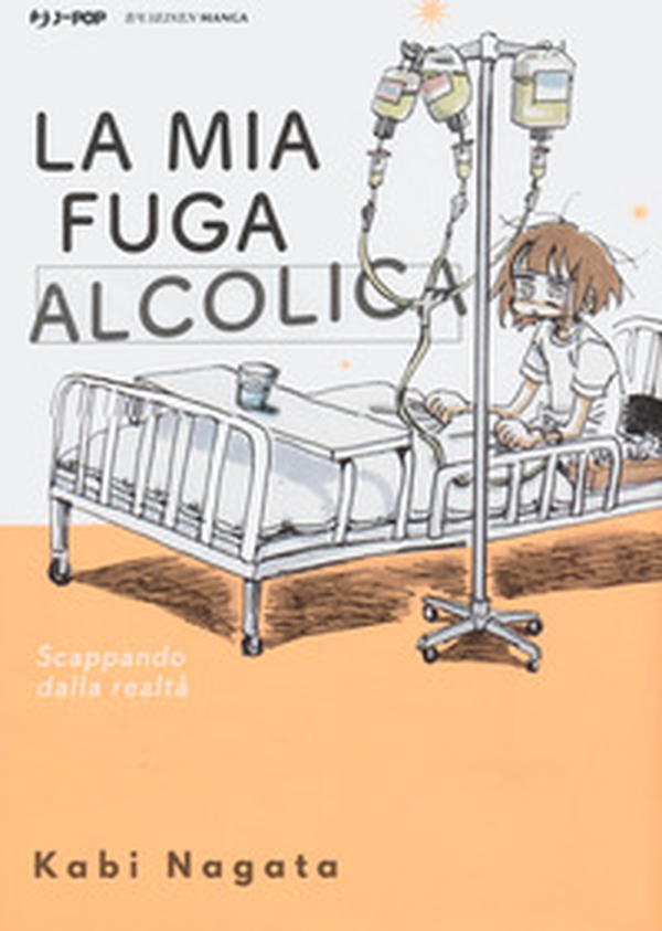 La mia fuga alcolica - Librerie.coop La mia fuga alcolica - Librerie.coop