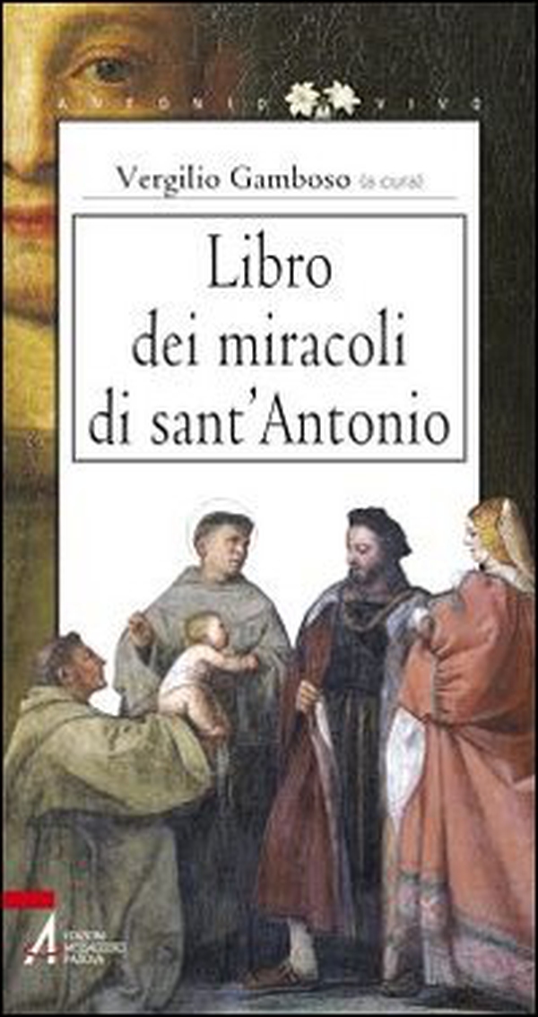 Libro dei miracoli di sant'Antonio - Librerie.coop Libro dei miracoli di sant'Antonio - Librerie.coop