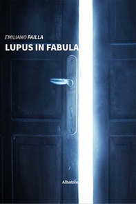 Lupus in fabula - Librerie.coop
