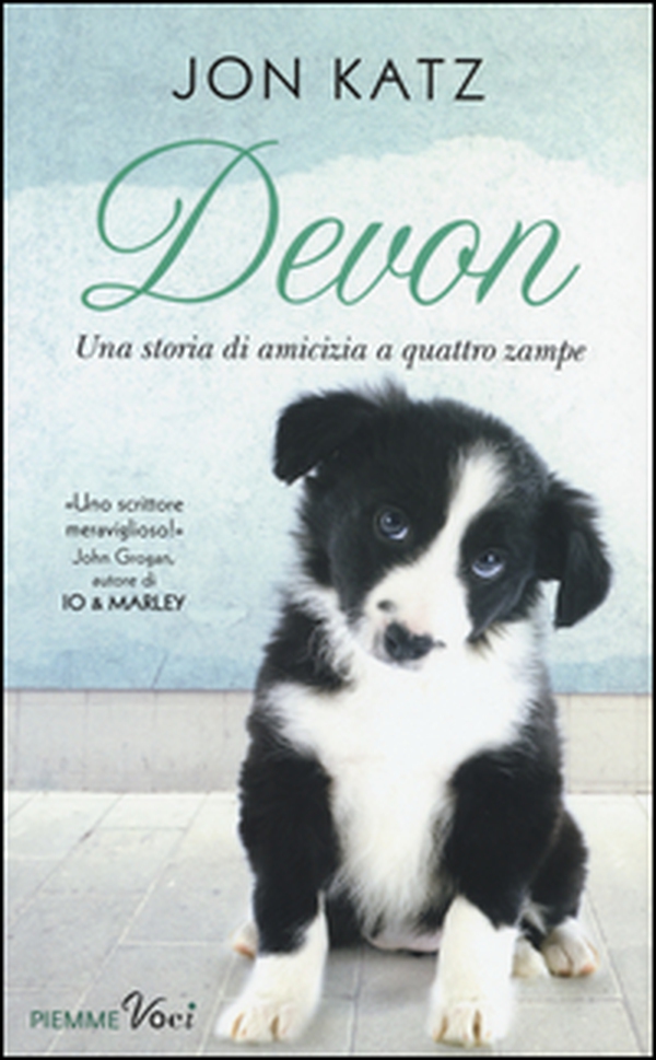 Devon. Una storia di amicizia a quattro zampe - Librerie.coop Devon. Una storia di amicizia a quattro zampe - Librerie.coop
