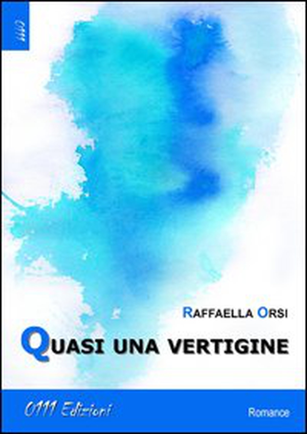 Quasi una vertigine - Librerie.coop Quasi una vertigine - Librerie.coop