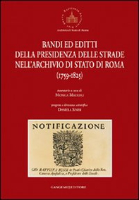 Bandi ed editti della presidenza delle strade nell'archivio di Stato di Roma 1759-1825 - Librerie.coop