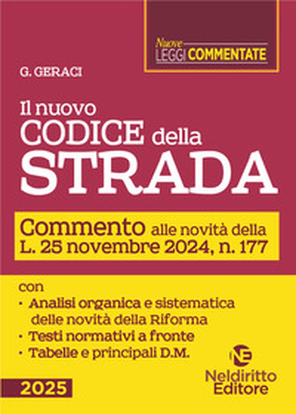 Il nuovo Codice della Strada. Commento alle novità introdotte dalla Riforma 2024 - Librerie.coop Il nuovo Codice della Strada. Commento alle novità introdotte dalla Riforma 2024 - Librerie.coop