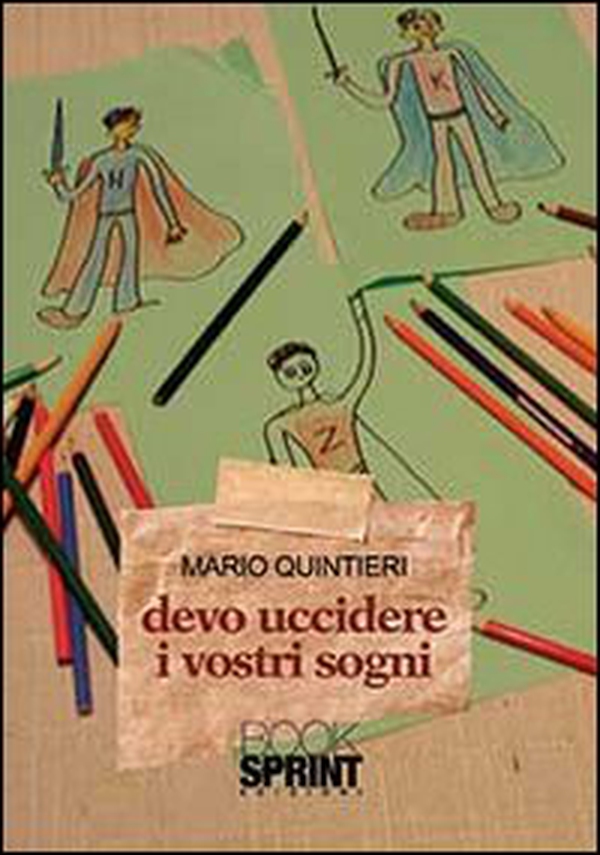 Devo uccidere i vostri sogni - Librerie.coop Devo uccidere i vostri sogni - Librerie.coop