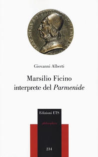Marsilio Ficino interprete del «Parmenide» - Librerie.coop