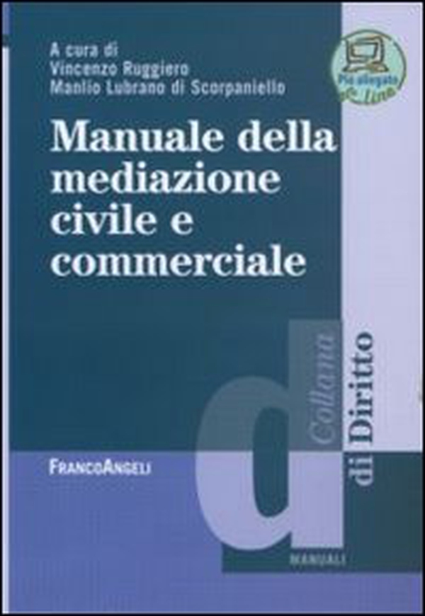 Manuale della mediazione civile e commerciale - Librerie.coop Manuale della mediazione civile e commerciale - Librerie.coop
