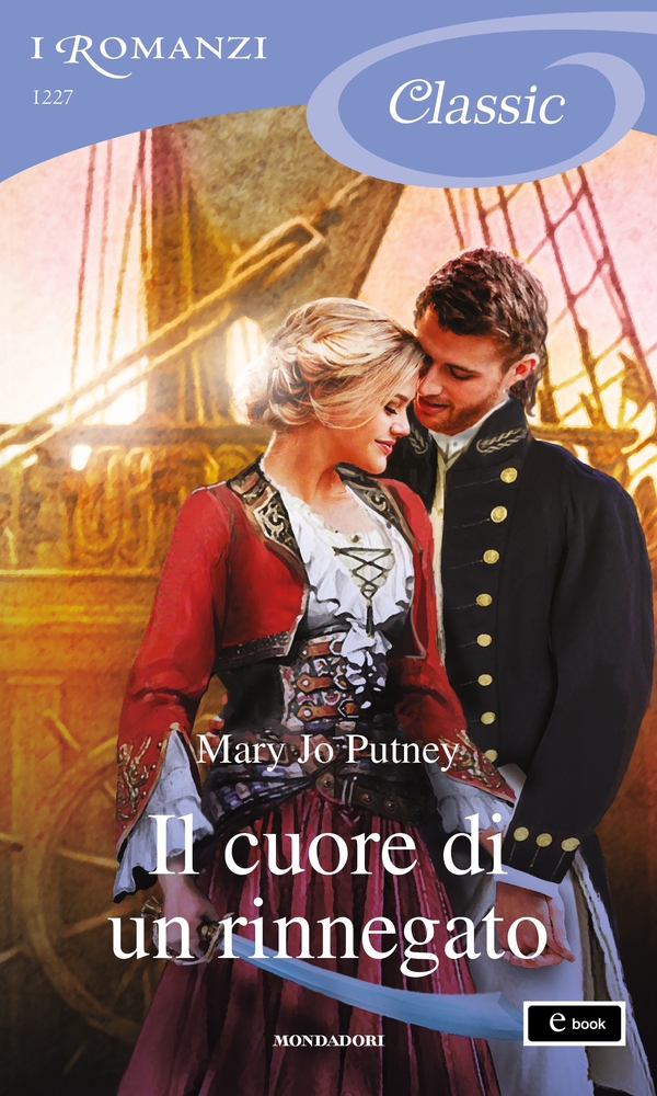 Il cuore di un rinnegato (I Romanzi Classic) - Librerie.coop Il cuore di un rinnegato (I Romanzi Classic) - Librerie.coop