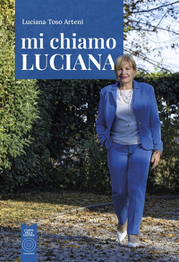 Mi chiamo Luciana - Librerie.coop Mi chiamo Luciana - Librerie.coop