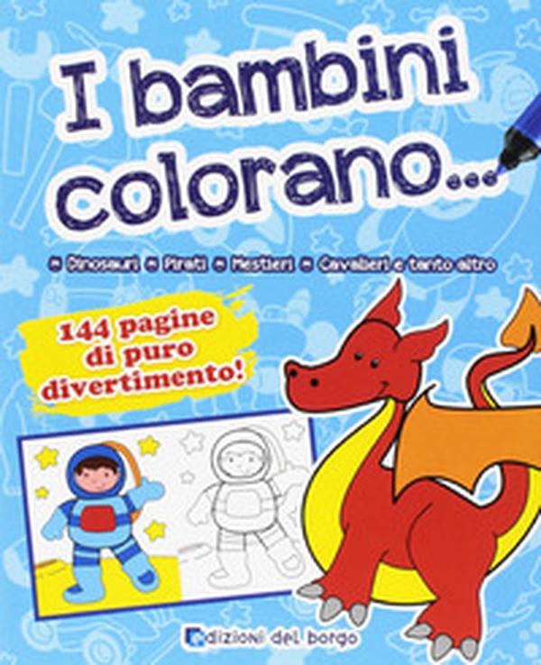 I bambini colorano - Librerie.coop I bambini colorano - Librerie.coop
