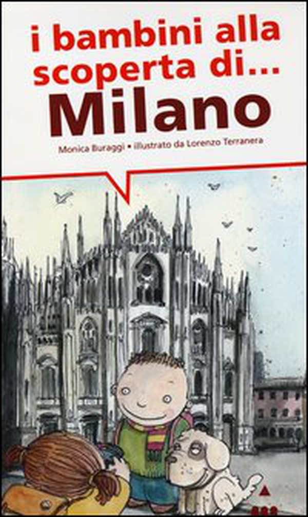 I bambini alla scoperta di Milano - Librerie.coop I bambini alla scoperta di Milano - Librerie.coop
