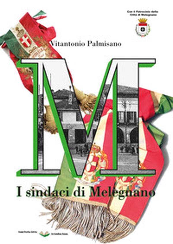I sindaci di Melegnano - Librerie.coop I sindaci di Melegnano - Librerie.coop