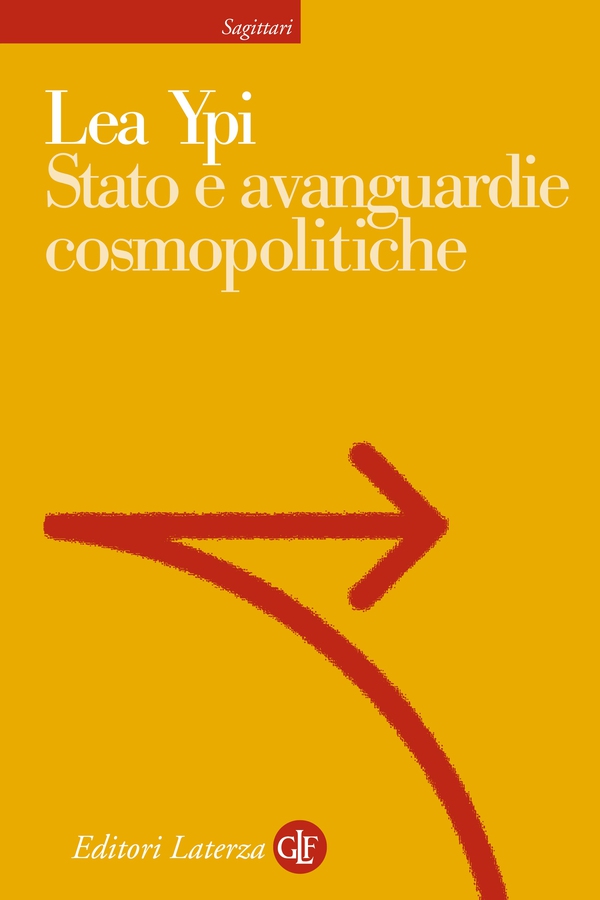 Stato e avanguardie cosmopolitiche - Librerie.coop Stato e avanguardie cosmopolitiche - Librerie.coop
