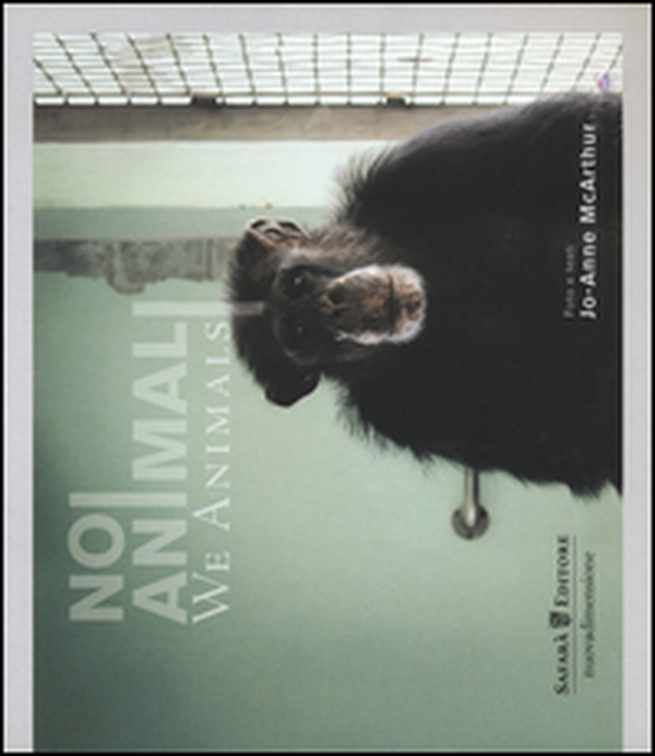 Noi animali-We animals - Librerie.coop Noi animali-We animals - Librerie.coop