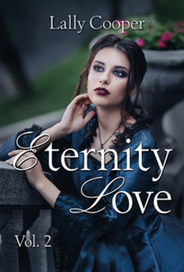 Eternity love - Vol. 2 - Librerie.coop Eternity love - Vol. 2 - Librerie.coop
