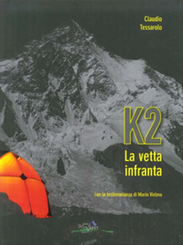 K2 la vetta infranta - Librerie.coop K2 la vetta infranta - Librerie.coop
