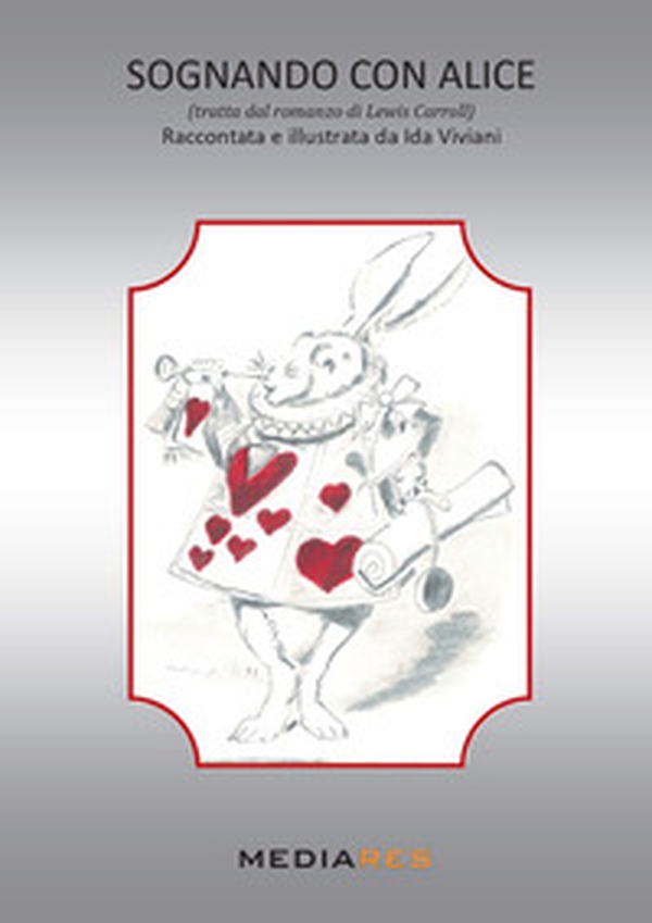 Sognando con Alice (tratta dal romanzo di Lewis Carroll) - Librerie.coop Sognando con Alice (tratta dal romanzo di Lewis Carroll) - Librerie.coop