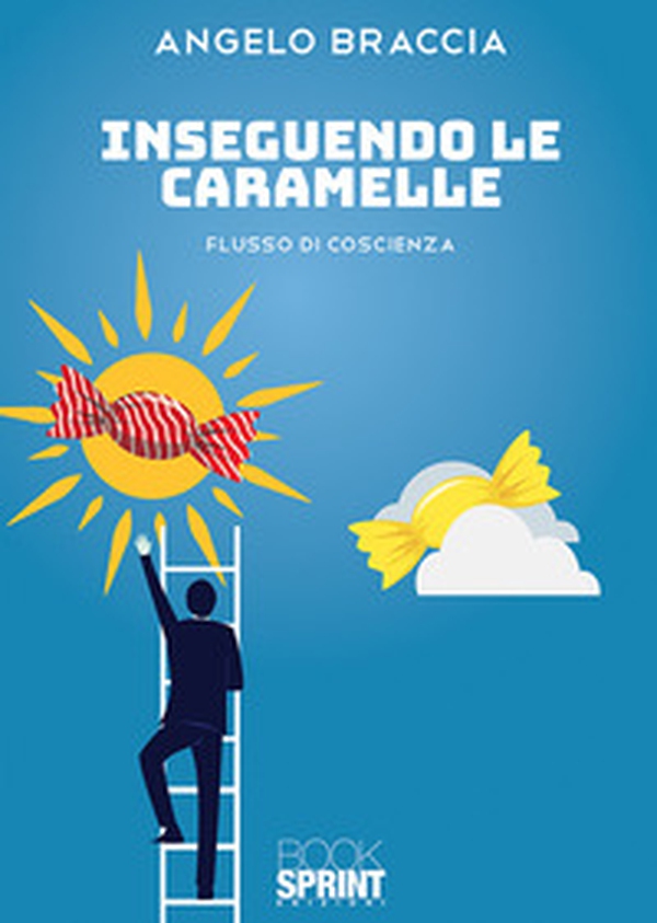 Inseguendo le caramelle - Librerie.coop Inseguendo le caramelle - Librerie.coop