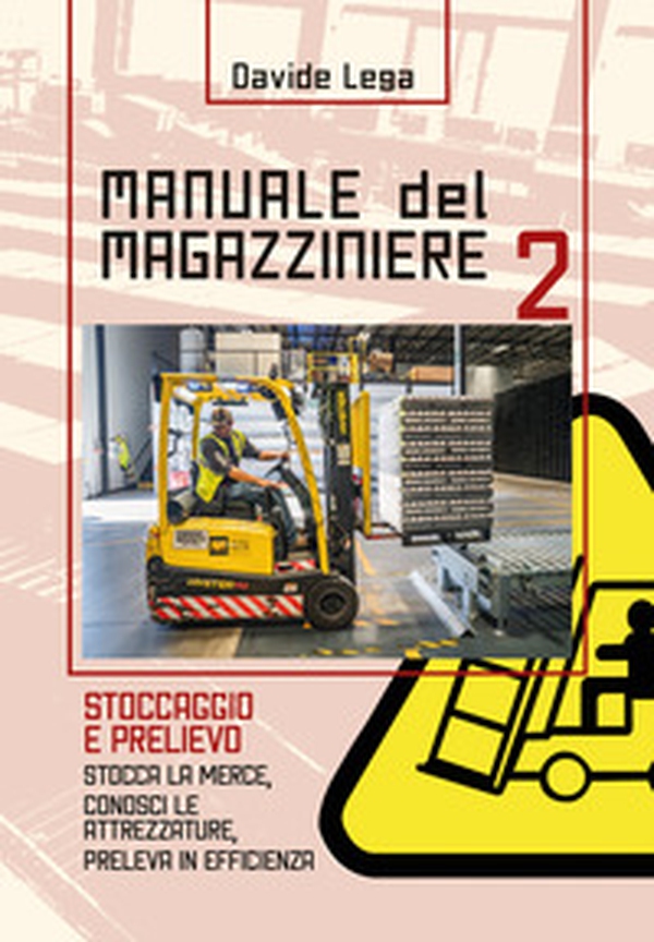 Manuale del magazziniere - Librerie.coop Manuale del magazziniere - Librerie.coop