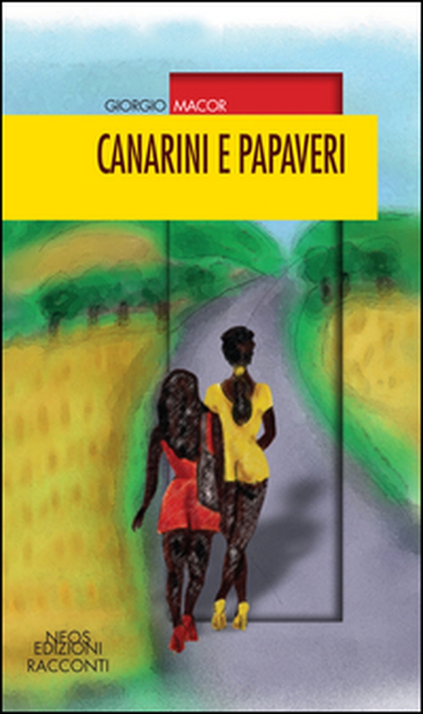 Canarini e papaveri - Librerie.coop Canarini e papaveri - Librerie.coop