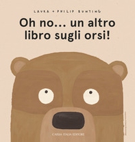 Oh no... un altro libro sugli orsi! - Librerie.coop