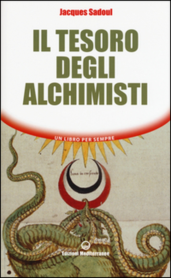 Il tesoro degli alchimisti - Librerie.coop Il tesoro degli alchimisti - Librerie.coop