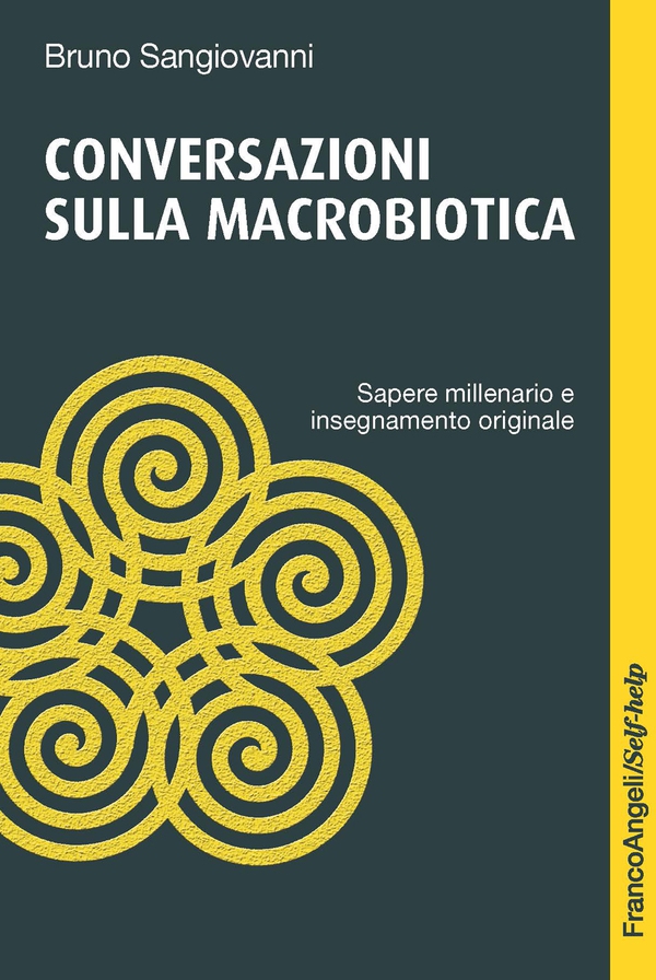 Conversazioni sulla macrobiotica - Librerie.coop Conversazioni sulla macrobiotica - Librerie.coop