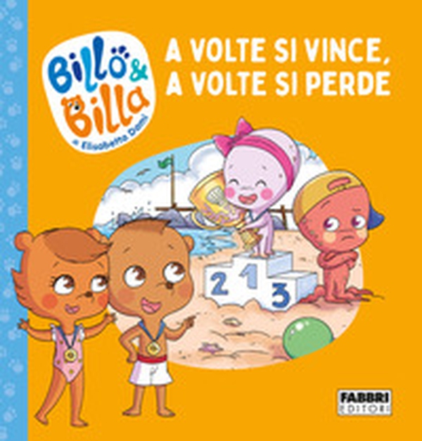 A volte si vince, a volte si perde. Billo e Billa - Librerie.coop A volte si vince, a volte si perde. Billo e Billa - Librerie.coop